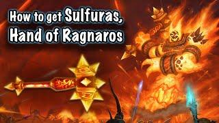 How to get Sulfuras, Hand of Ragnaros Legendary Classic Mace Guide