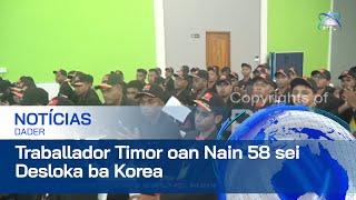 SEFOPE Despedida ho Traballador Timor oan 58 Ne’ebé atu ba Servisu iha Korea do Sul