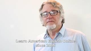 Learn American English Online / On YouTube since 2006