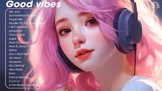 Good vibes  Morning music to start your day - Chill tiktok music youtube playlist