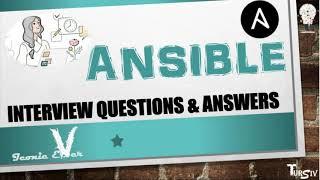 Ansible Interview Questions and Answers | Beginner to Experienced