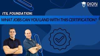 ITIL Foundation: What Jobs Can You Land with This Certification?