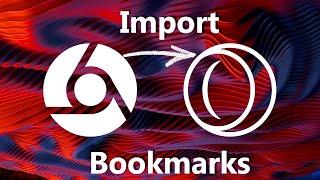 Opera GX Browser: How To Import Bookmarks From Google Chrome