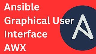 16. Ansible AWX - Ansible Graphical User Interface - Ansible AWX Tutorial