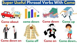 English Vocabulary: 40+ Phrasal Verbs With COME | Phrasal Verbs With Sentences | Listen and Practice