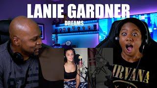 Tasha's First Time Reaction To Lanie Gardner - Dreams by Fleetwood Mac (Cover)