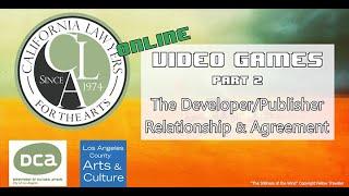 Video Games part 2: Anatomy of a Developer/Publisher Relationship & Agreement