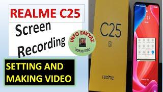 how to screen recording realme c25, Realme C25 screen Recorder Setting, Make video with Realme c25