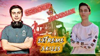 SHROUD vs FROGMAN | EXTREME PUBG SKILLS