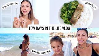 VLOG | Barcelona Beach Days, BEST Salmon Recipe & New Oral Care Favorites | Annie Jaffrey