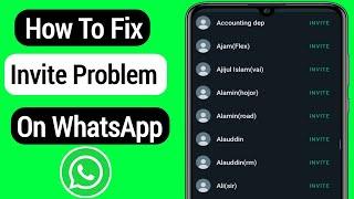 How To Fix Invite Problem On WhatsApp | Fix Whatsapp Invite Problem