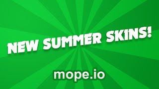 New Mope Summer Skins Are Here!