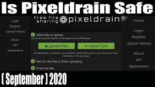 Is Pixeldrain Safe [September 2020] Watch video to get more details? | Scam Adviser Reports