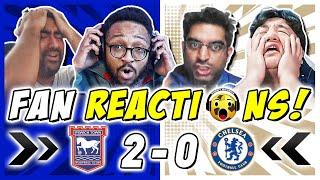 CHELSEA FANS MELTDOWN  REACTION TO IPSWICH TOWN 2-0 CHELSEA | PREMIER LEAGUE FAN REACTIONS