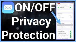 How To Turn On Or Off Mail Privacy Protection