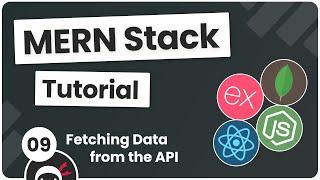 MERN Stack Tutorial #9 - Fetching Data