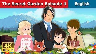 The Secret Garden Episode 4 Story | Stories for Teenagers | @EnglishFairyTales