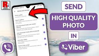 How to Send High Quality Photos on Viber