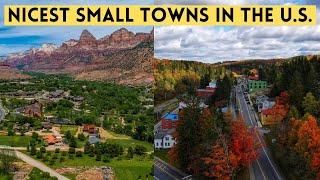 The Nicest Small Towns in the U.S. (Part 1)