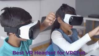 TOP 5 Best VR Headset for VRChat 2022 [Reviewed] – Feel the New World of VR!