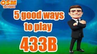 OSM : 5 good ways to play 433B