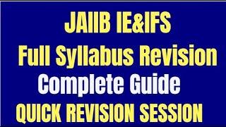  **JAIIB IE&IFS Full Syllabus Revision | Ultimate Study Guide for JAIIB Exam Success** 