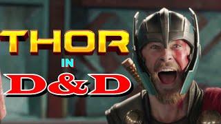 How to build Thor in Dungeons and Dragons