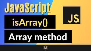 JavaScript isArray Method   Complete JS Array Methods Series