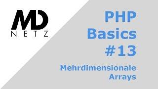 PHP Basics #13 Mehrdimensionale Arrays [deutsch]