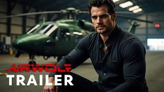 Airwolf (2025) | Teaser Trailer | Starring Henry Cavill & Bryan Cranston