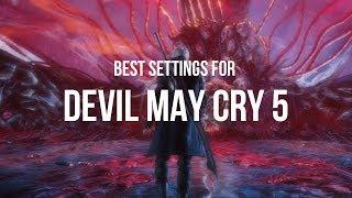 DEVIL MAY CRY 5 - Best Graphics Settings for Mid/High PC's [Ultra HD]