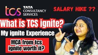 What is TCS ignite? TCS ignite salary | hike after tcs ignite | tcs smart hiring
