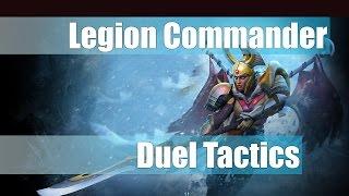 Legion Commander Duel Tactics