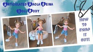 Paola Reina Articulated Doll Body! Let’s Switch Out This Body!