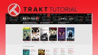 So funktioniert Trakt.tv // Dein Serien & Filmtracker (Tutorial) Deutsch