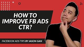 How to Improve Clickthrough Rate (CTR) of Facebook Ads? (Facebook Ads Optimization Tutorial)