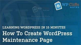 How To Create WordPress Maintenance Page