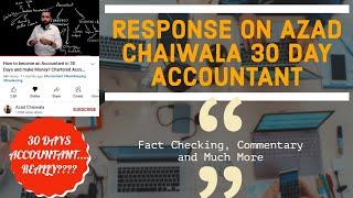 Accountant In 30 Days Vs Chartered Accountant | Reply to Azad Chaiwala | Professional Accountant