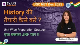 UGC NET Dec 2023 | History Unit Wise Preparation Strategy by Subhangini Mam