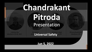 Universal Safety - Presentation - Chandrakant Pitroda