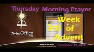 Divine Office Lauds 3rd Thursday of Advent December 19, 2024