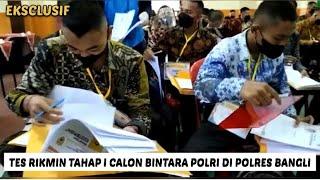 CASIS WAJIB TAHU !! BEGINI SUASANA TES RIKMIN TAHAP I CALON BINTARA POLRI GEL 2 2022 || PROKES KETAT