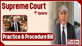 Supreme Court practice and Procedure Bill 2023 Case | Latest From Court | Wahjoc Law