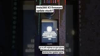 Insta360 X3 firmware update solution