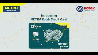 Presenting METRO Kotak Credit Card