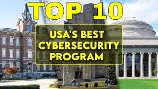 10 Best Undergraduate Cybersecurity Programs in USA