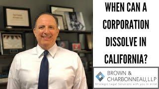 Dissolving a Corporation - Brown & Charbonneau, LLP