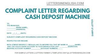 Cash Deposit Machine Complaint Letter – Sample Complaint Format