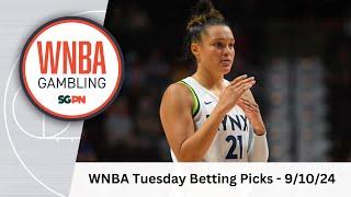 WNBA Tuesday Picks - 9/10/24 | WNBA Bets, Player Props and Predictions