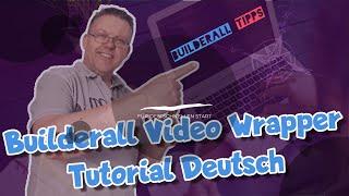 Builderall Video Wrapper Tutorial Deutsch